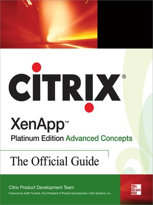 cover image of Citrix XenApp Platinum Edition Advanced Concepts